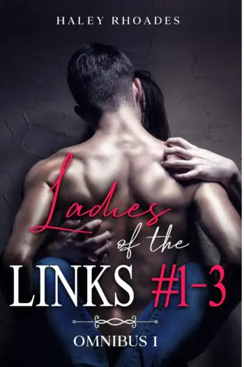 Ladies of the Links #1-3: Omnibus 1