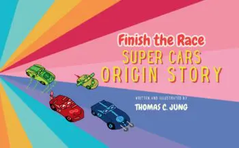 Finish the Race | Super Cars Origin Story