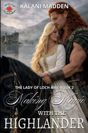 Making Magic With The Highlander