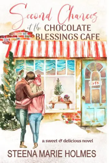 Second Chances at the Chocolate Blessings Cafe