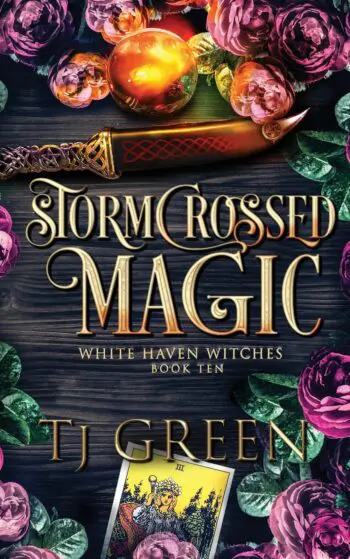 Stormcrossed Magic: White Haven Witches Book 10
