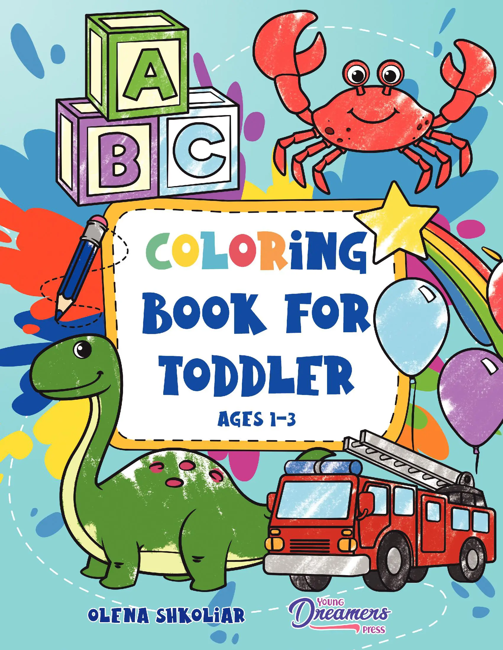 Coloring Book for Toddler Ages 1-3
