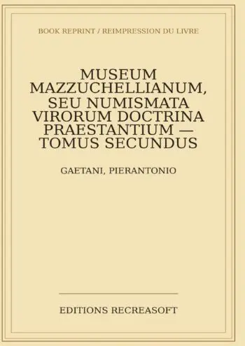 Museum Mazzuchellianum, Tomus II (1763)