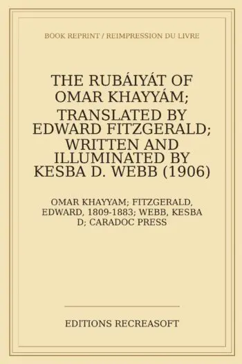 The Rubaiyat of Omar Khayyam, illuminated (1906)