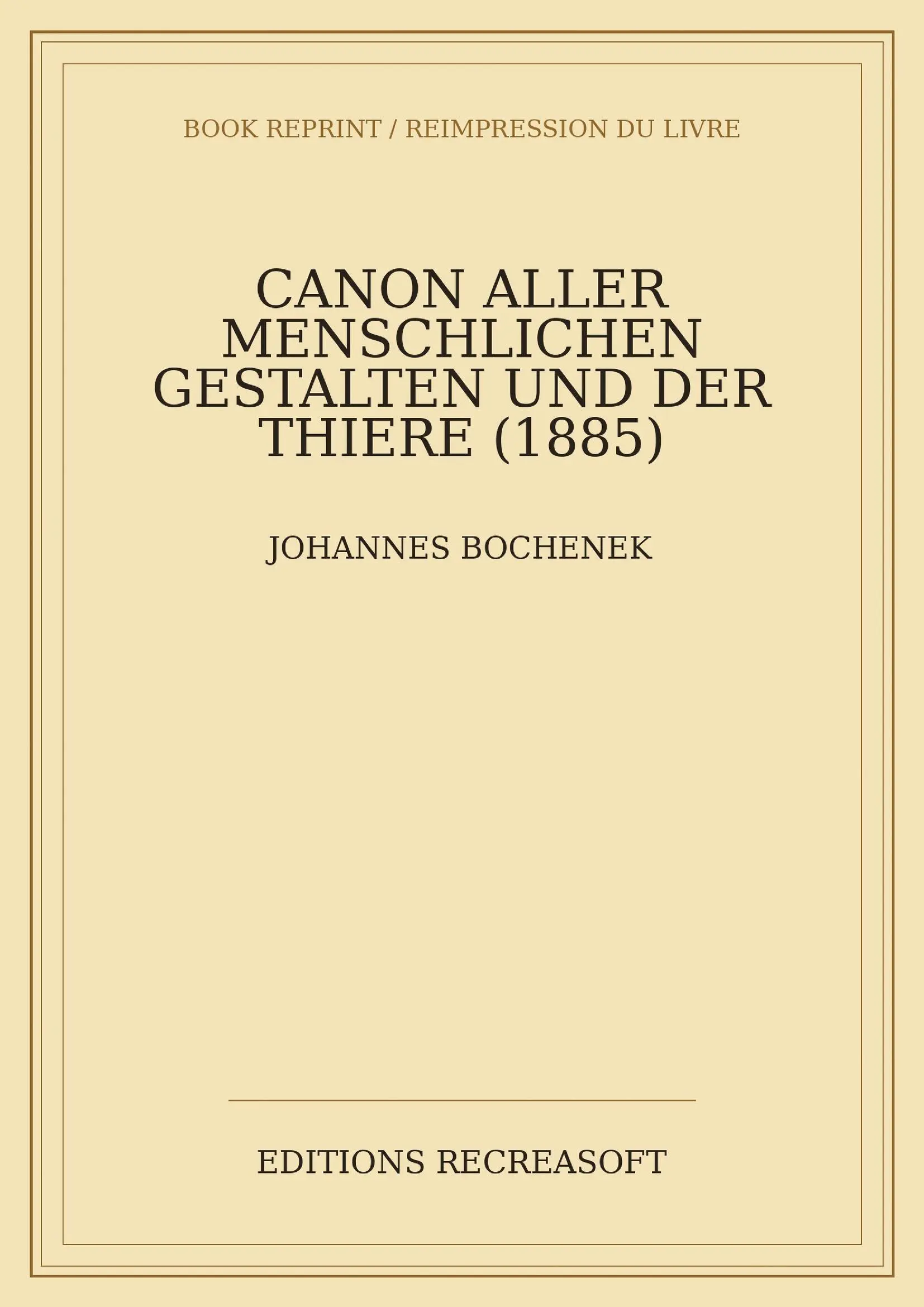 Canon aller menschlichen Gestalten und der Thiere (1885)