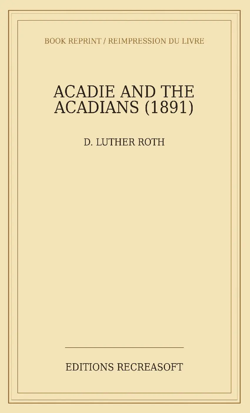 Acadie and the Acadians (1891)