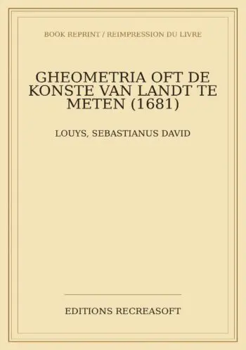 Gheometria oft de konste van Landt te meten (1681)