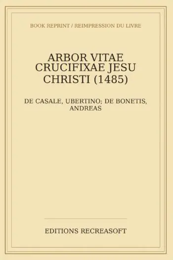 Arbor vitae crucifixae Jesu Christi (1485)