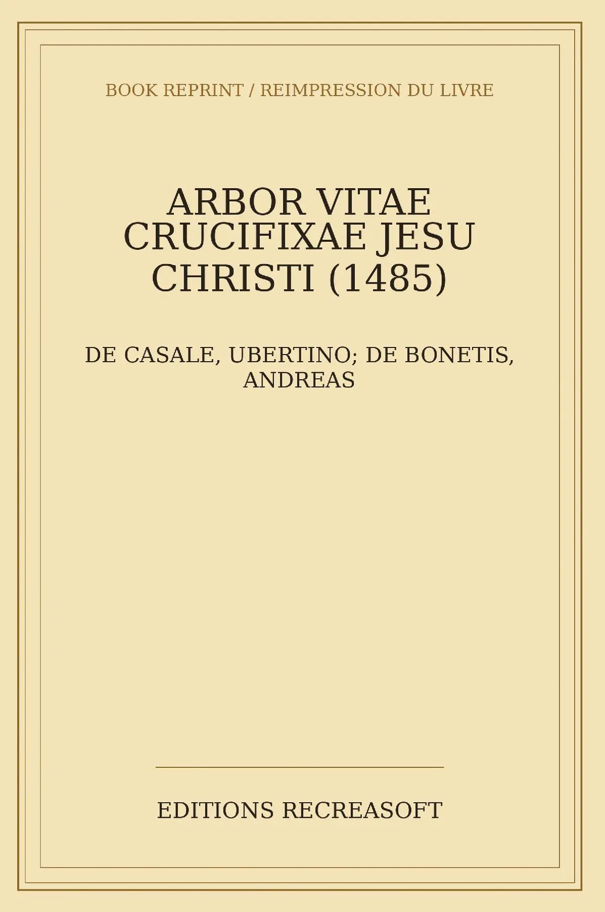 Arbor vitae crucifixae Jesu Christi (1485)