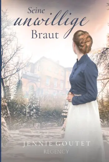 Seine unwillige Braut