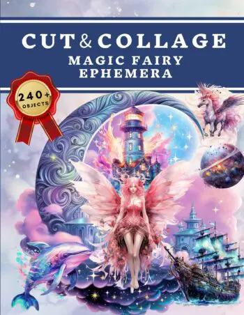 Cut and Collage Magic Fairy Ephemera Book