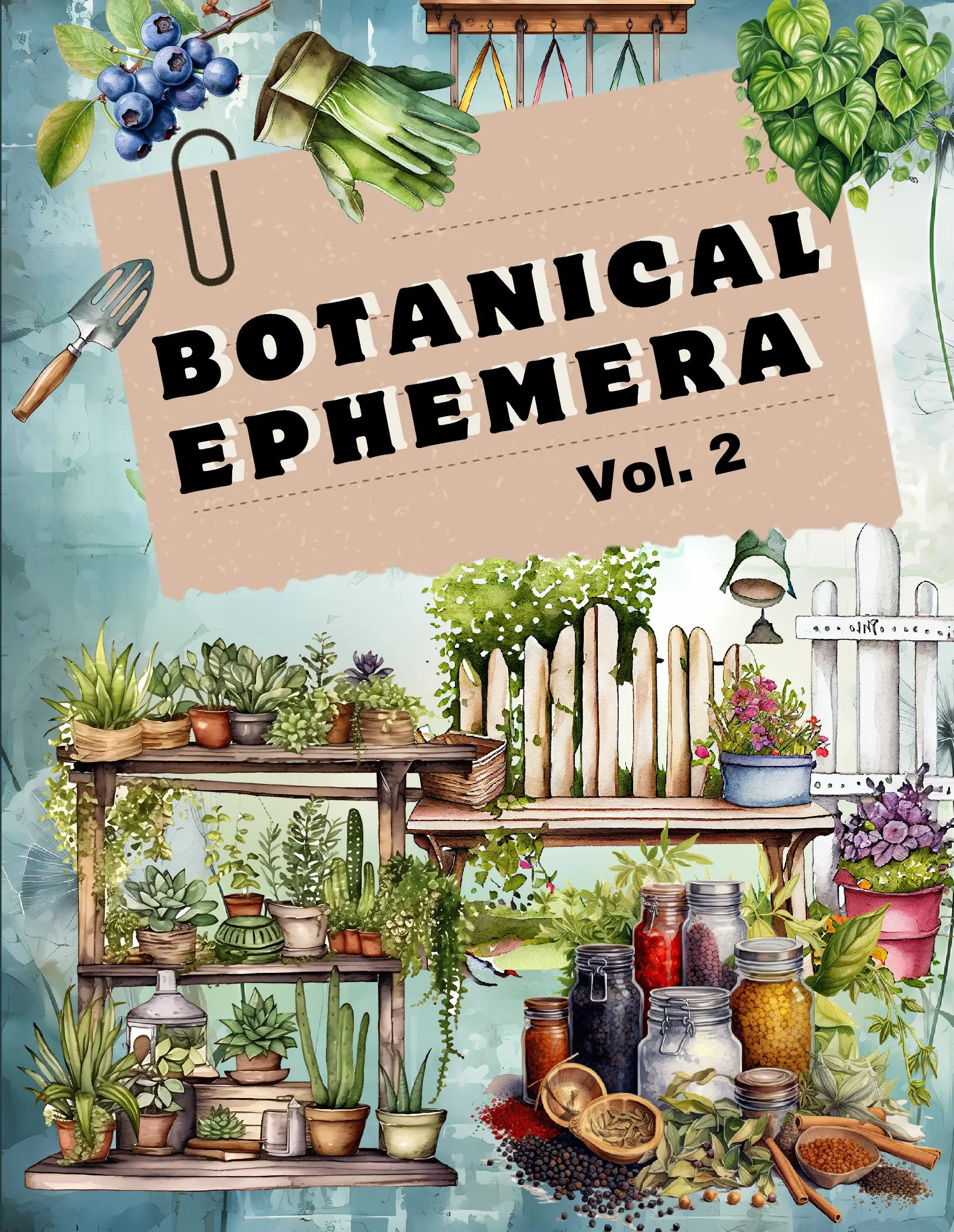 Botanical Ephemera Book Vol.2