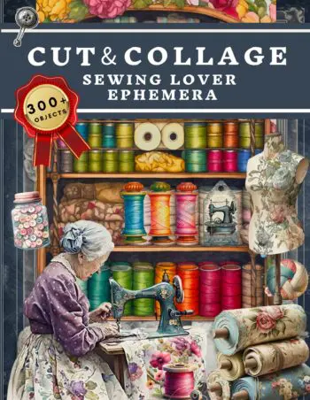 Cut and Collage Sewing Lover Ephemera Book