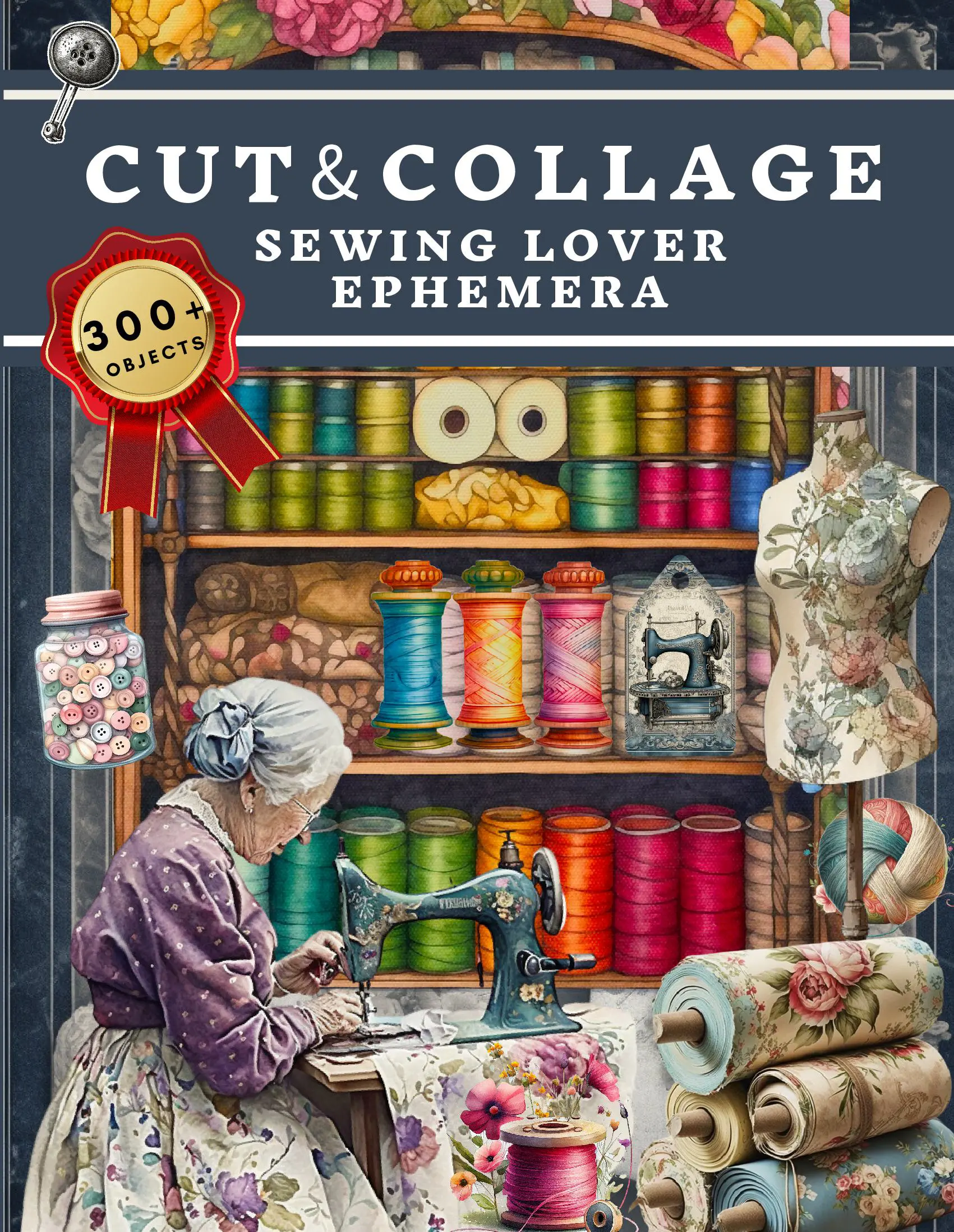 Cut and Collage Sewing Lover Ephemera Book
