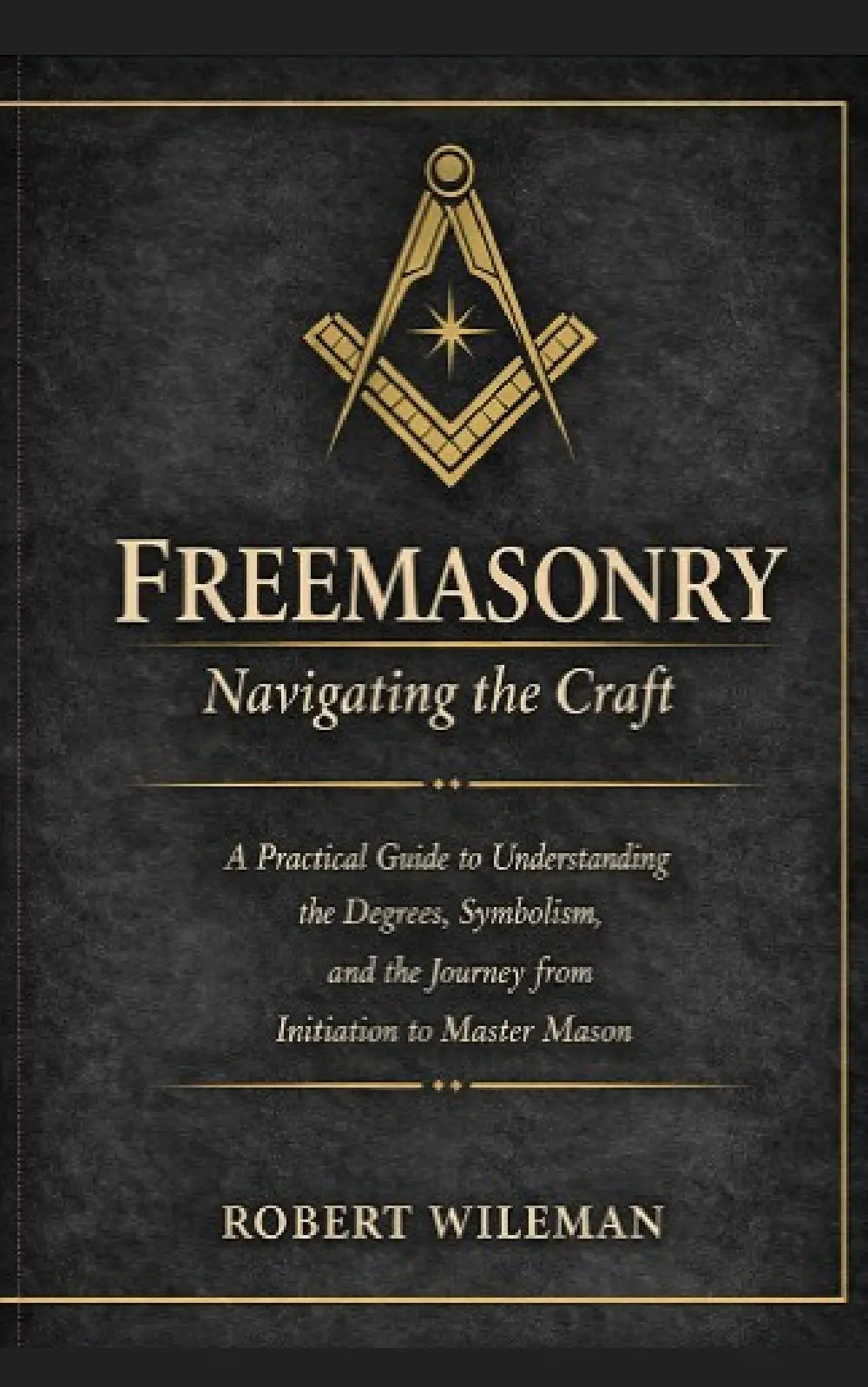 Freemasonry: Navigating the Craft Beyond Initiation
