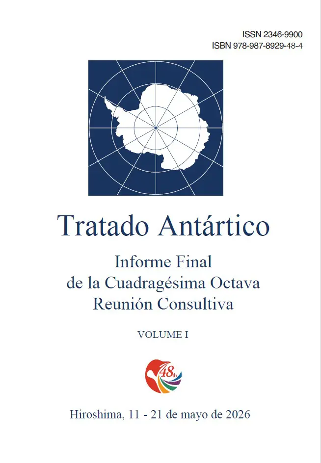 Informe Final de la Cuadragésima Octava Reunión Consultiva del Tratado Antártico. Volumen I