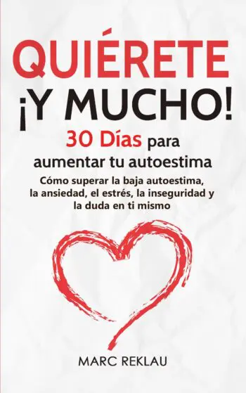 Quiérete ¡Y MUCHO!