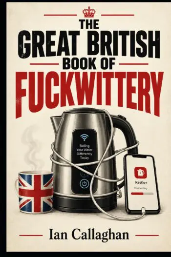 The Great British Book Of Fuckwittery