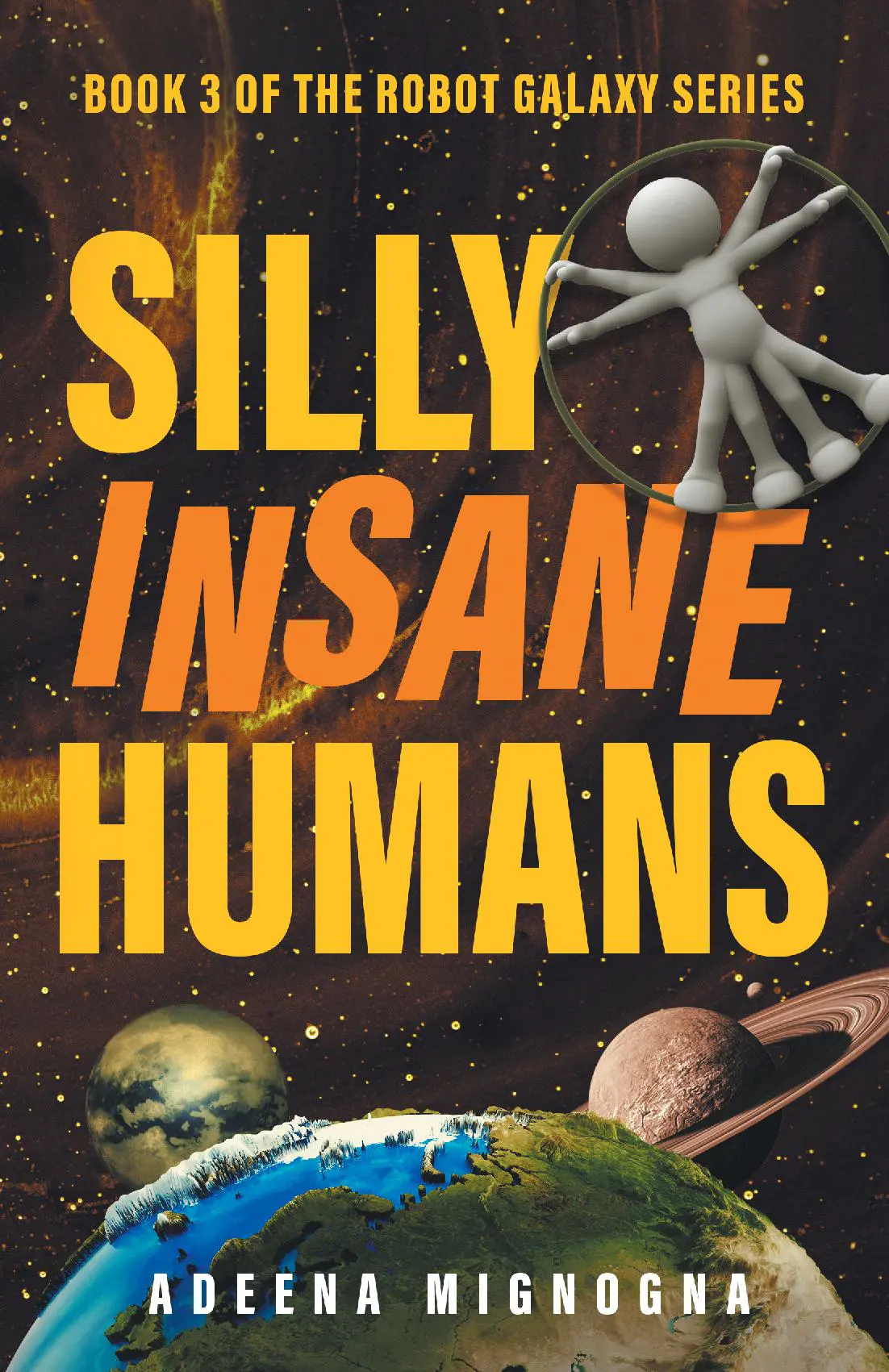 Silly Insane Humans