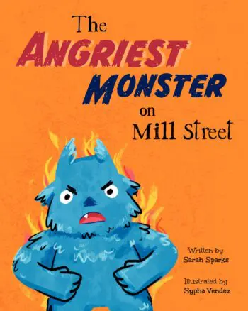 The Angriest Monster on Mill Street