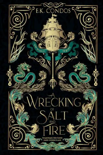 A Wrecking of Salt and Fire