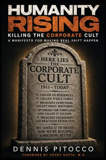 Humanity Rising: Killing the Corporate Cult