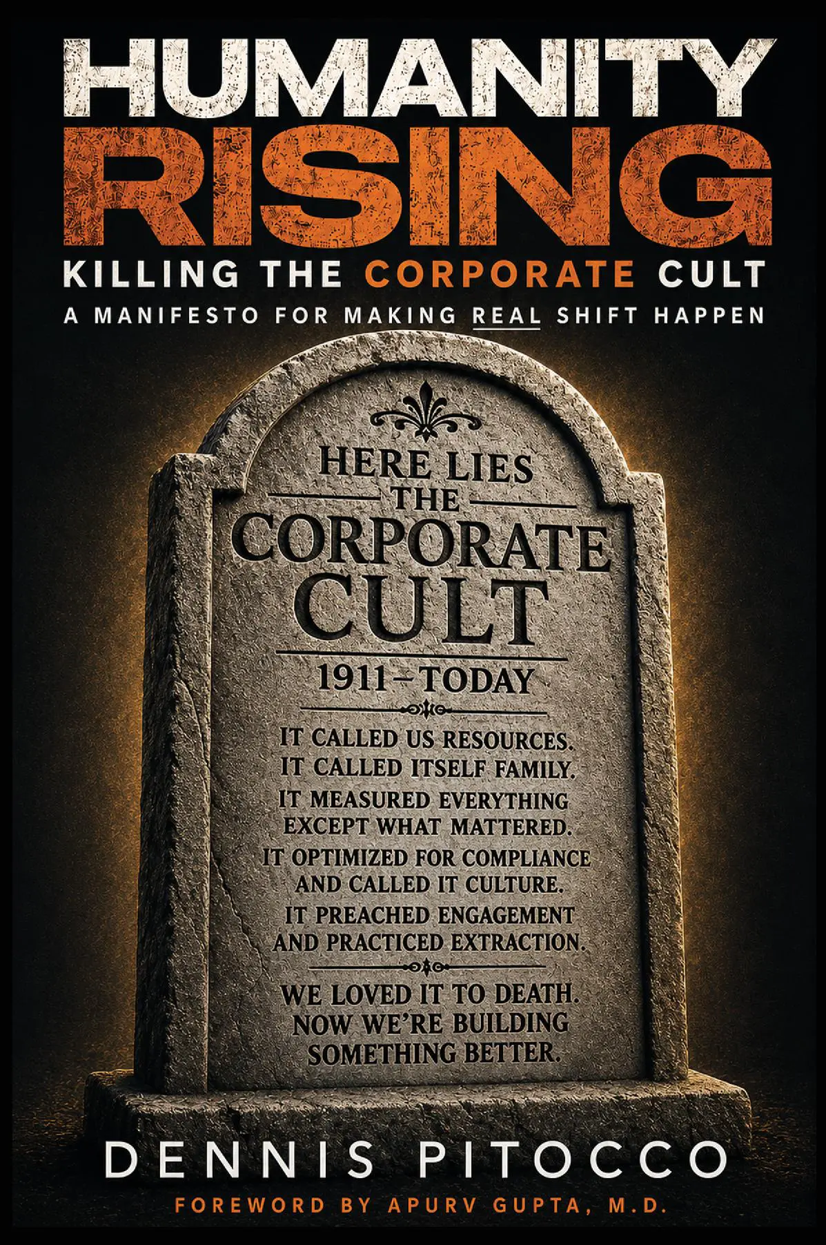 Humanity Rising: Killing the Corporate Cult