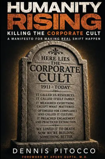 Humanity Rising: Killing the Corporate Cult