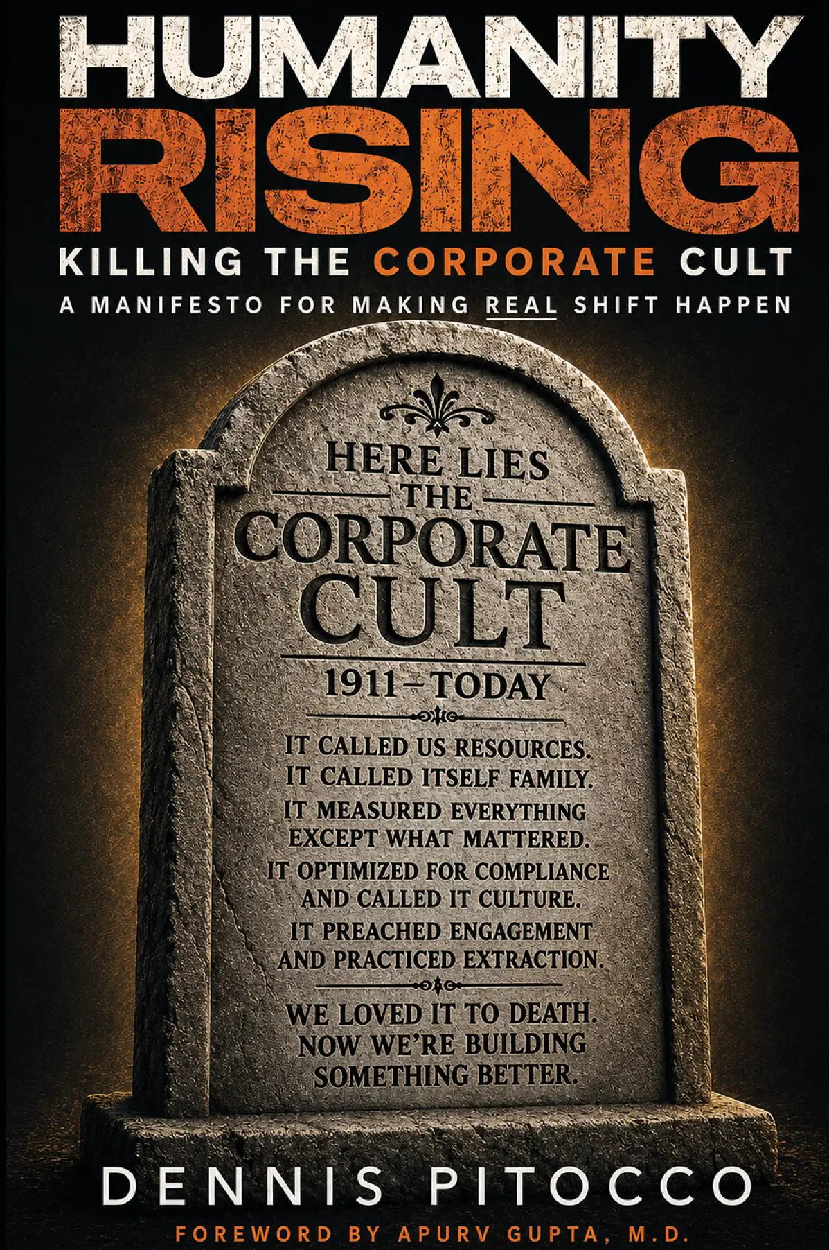 Humanity Rising: Killing the Corporate Cult