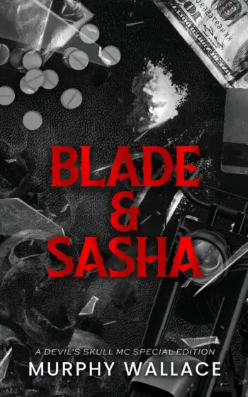 Blade & Sasha: A Devil's Skull MC Special Edition