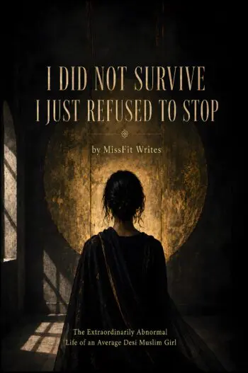 I Did Not Survive. I Just Refused To Stop.