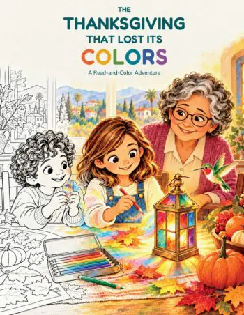 THE THANKSGIVING THAT LOST ITS COLORS. A Read-and-Color Adventure