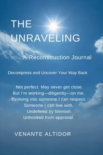 THE UNRAVELING: A Reconstruction Journal - Decompress and Uncover Your Way Back