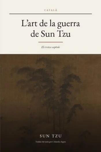 The Art of War in Catalan (L’art de la guerra de Sun Tzu en català)