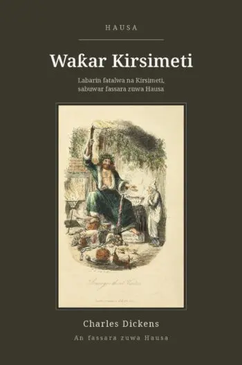 A Christmas Carol in Hausa (Waƙar Kirsimeti a Hausa)