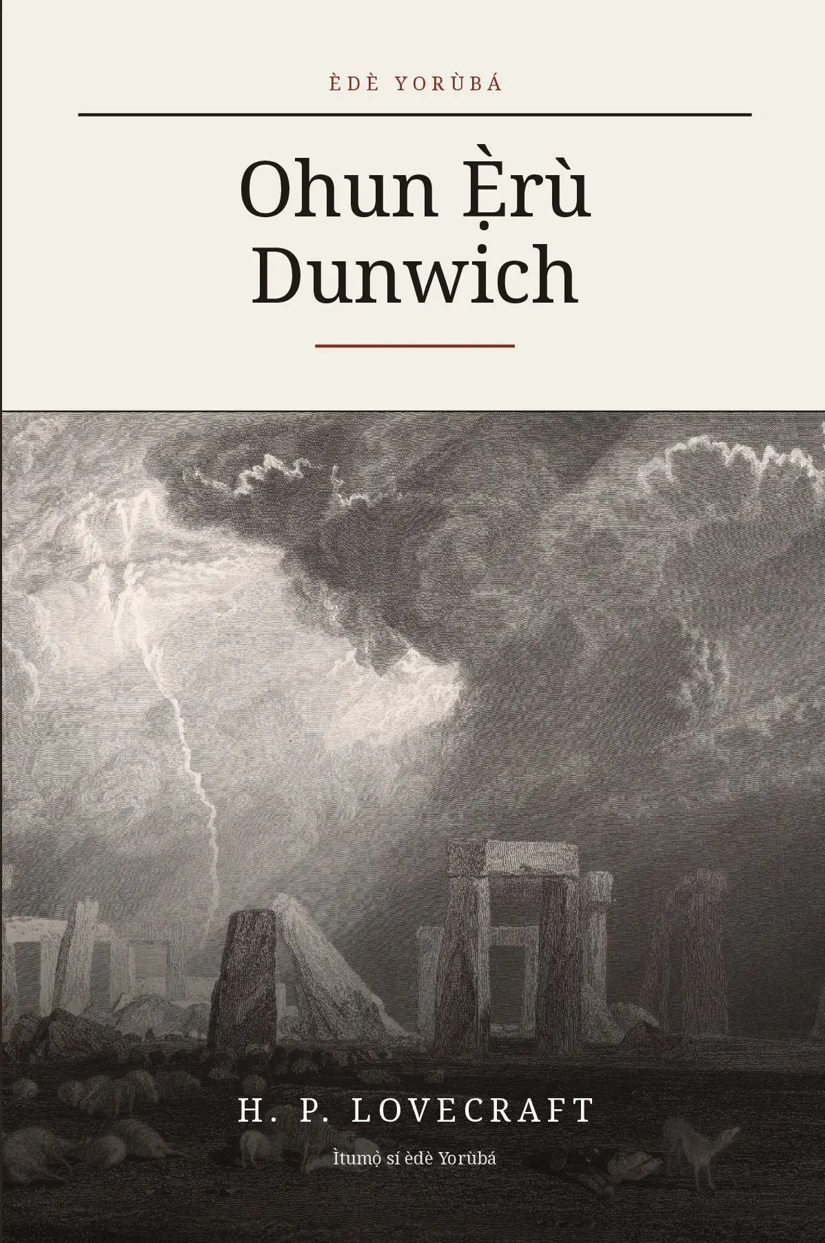 The Dunwich Horror in Yoruba (Ohun Ẹ̀rù Dunwich ní èdè Yorùbá)