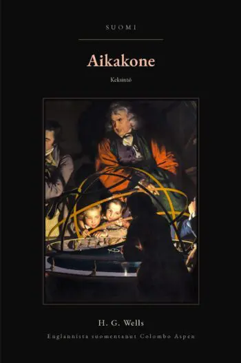 The Time Machine in Finnish (Aikakone suomeksi)