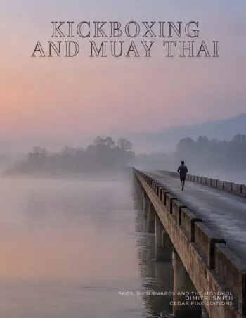 Coffee Table Book of: Kickboxing and Muay Thai (Hardcover)