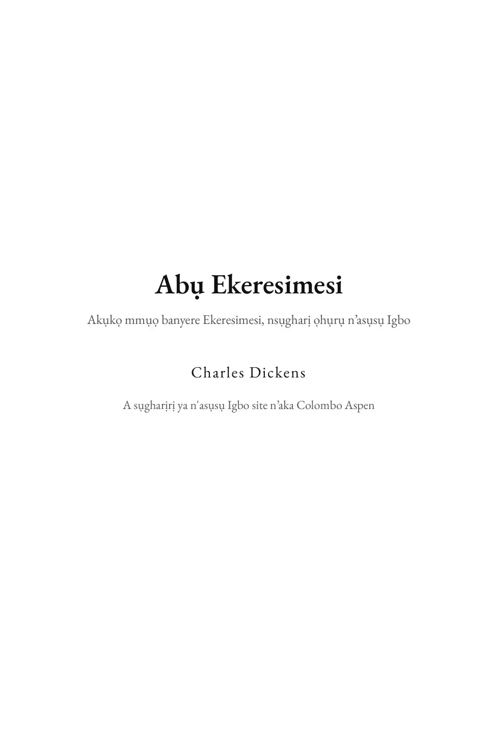 A Christmas Carol in Igbo (Abụ Ekeresimesi n’asụsụ Igbo)