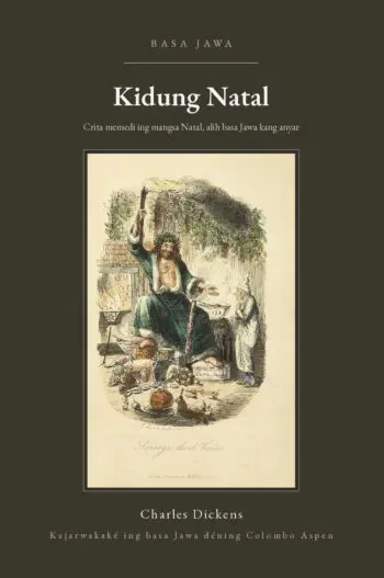 A Christmas Carol in Javanese (Kidung Natal ing basa Jawa)