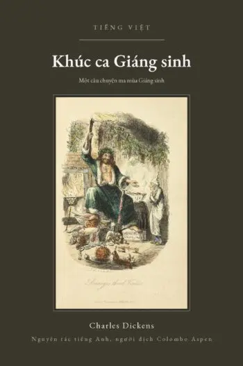 A Christmas Carol in Vietnamese (Khúc ca Giáng sinh bản tiếng Việt)