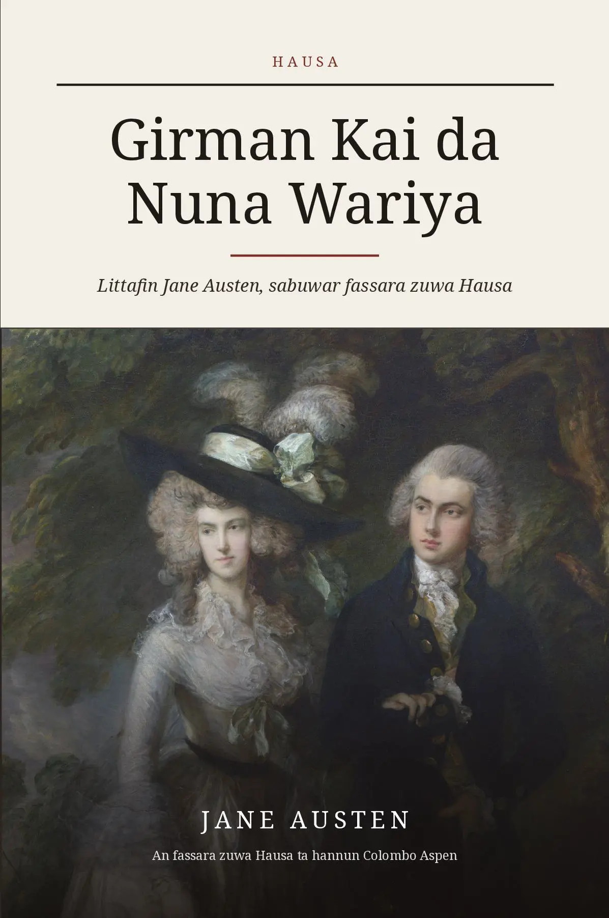 Pride and Prejudice in Hausa (Girman Kai da Nuna Wariya a Hausa)