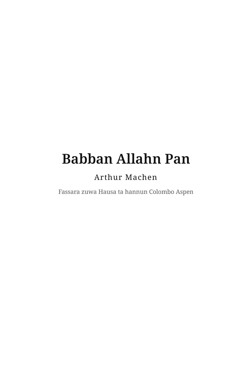 The Great God Pan in Hausa (Babban Allahn Pan a Hausa)