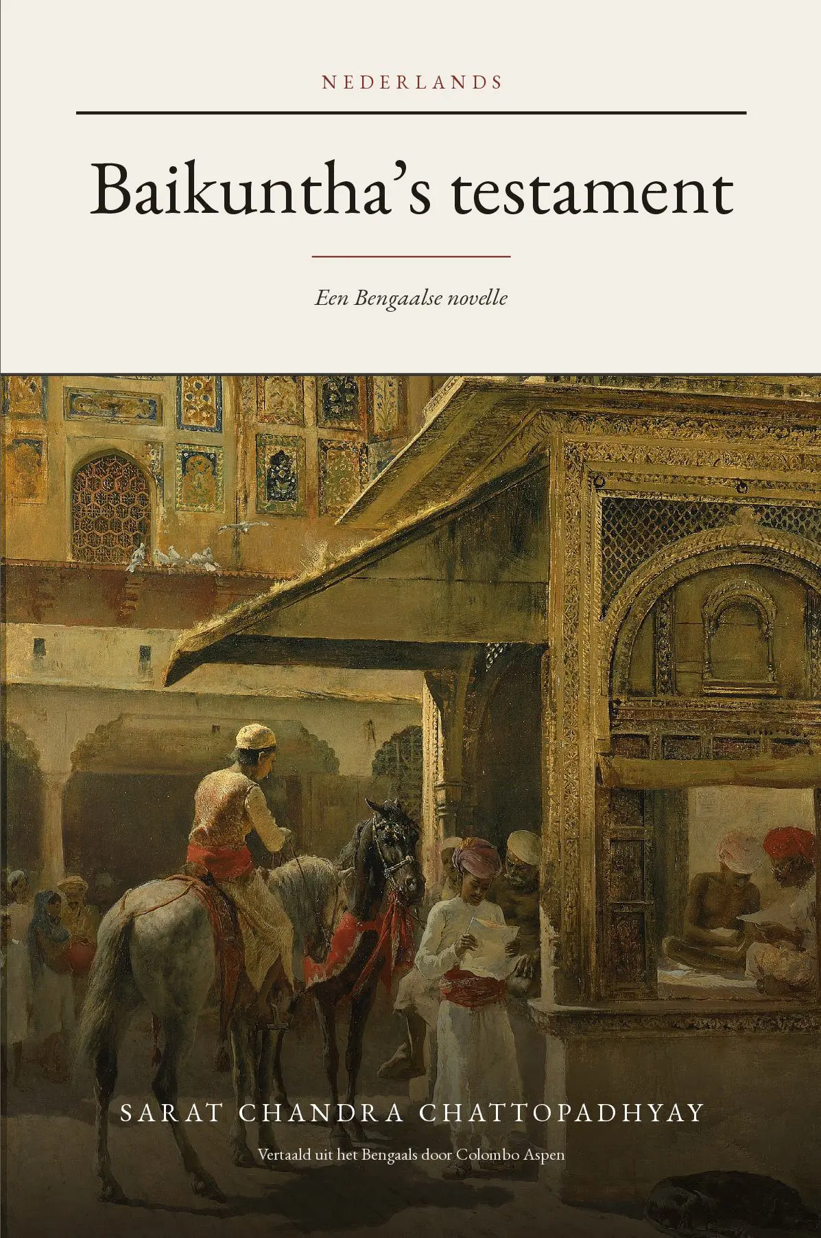 Baikunther Will in Dutch (Baikuntha’s testament in het Nederlands)