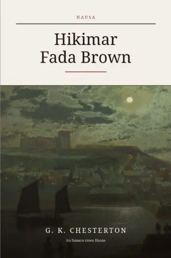 The Wisdom of Father Brown in Hausa (Hikimar Fada Brown a Hausa)