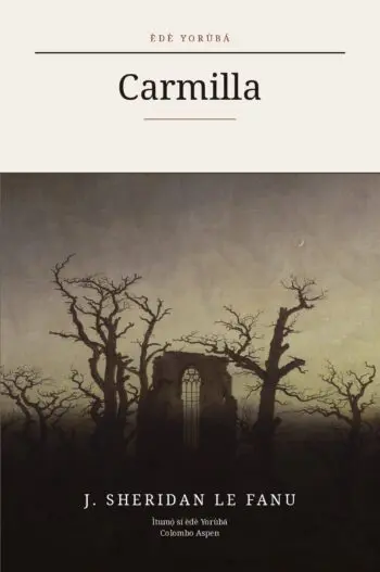 Carmilla in Yoruba (Carmilla ní èdè Yorùbá)