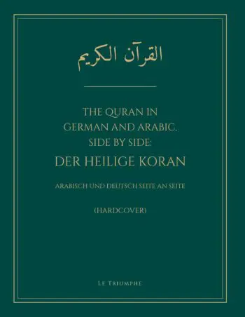 The Quran in German and Arabic, Side by Side: Der Heilige Koran (Hardcover)
