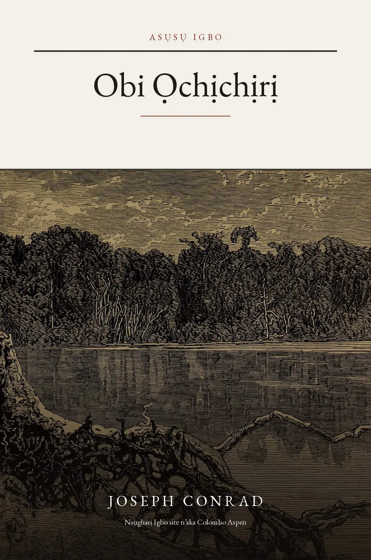 Heart of Darkness in Igbo (Obi Ọchịchịrị n’asụsụ Igbo)