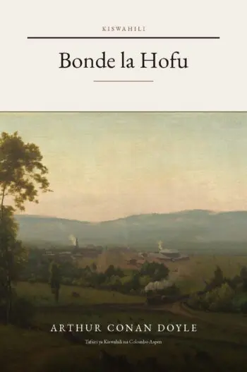Bonde la Hofu (translated) (The Valley of Fear in Swahili)