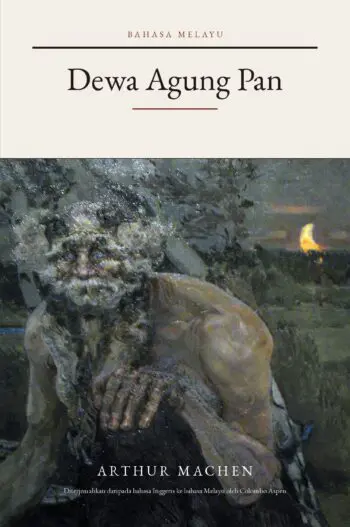 Dewa Agung Pan (translated) (The Great God Pan in Malay)